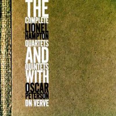 Complete Quartets Quintets With Oscar Peterson